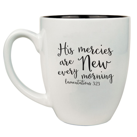 His Mercies Are New Bistro Mug #2