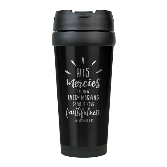 His Mercies Are New Stainless Steel Travel Mug