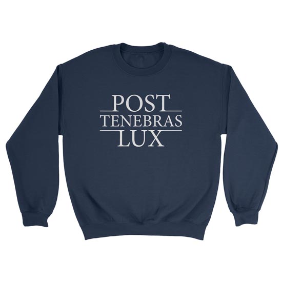 Post Tenebras Lux - Crewneck Sweatshirt
