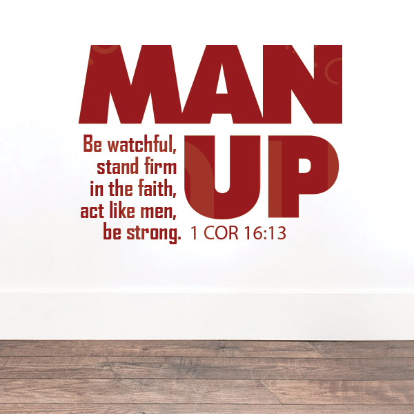 Man Up Wall Decal 1 Corinthians Missional Wear