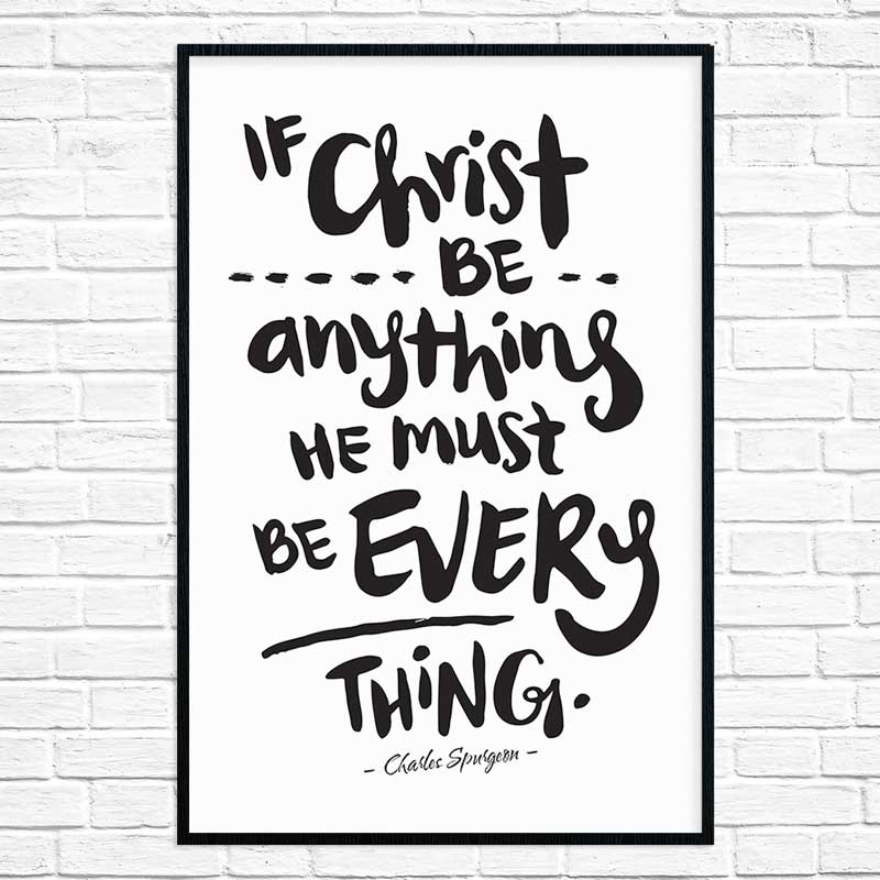 If Christ Be Anything - Poster Print